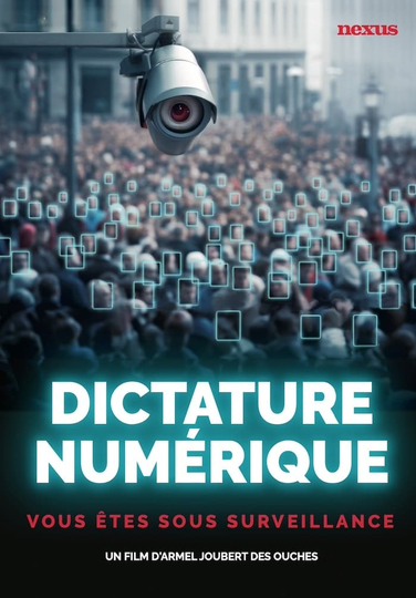 Dictature numérique, vous êtes sous surveillance !