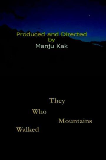 They Who Walked Mountains Poster