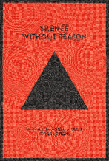 Silence Without Reason Poster