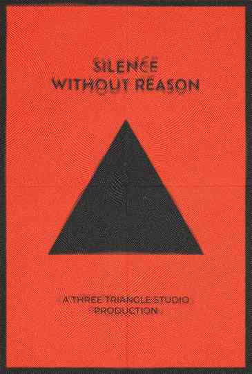 Silence Without Reason Poster