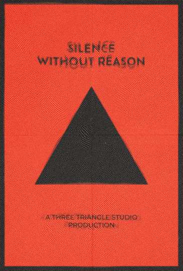 Silence Without Reason Poster