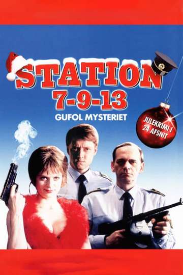 Station 7-9-13: Gufol mysteriet Poster