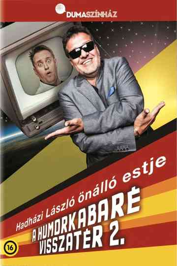 Hadházi László - Humorkabaré visszatér 2. Poster