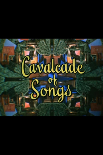 Cavalcade of Songs