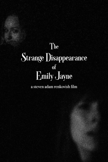 The Strange Disappearance of Emily Jayne