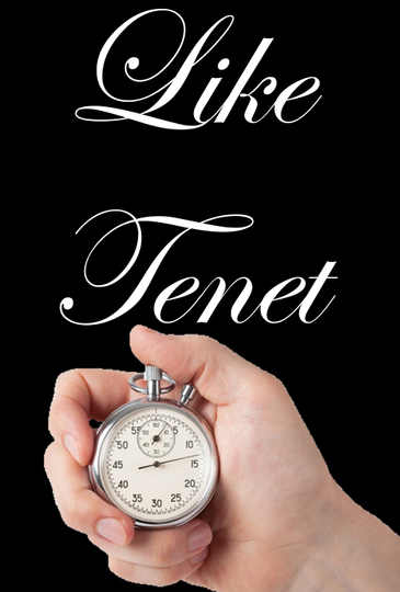 Like Tenet Poster