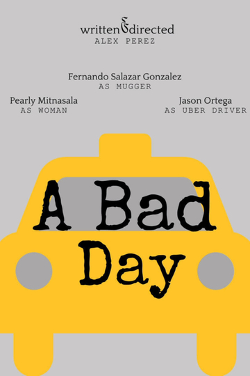 A Bad Day Poster