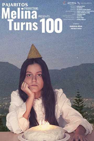 Melina Turns One Hundred Poster