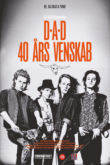 D-A-D 40 Års Venskab