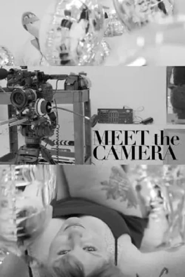 Meet The Camera Poster