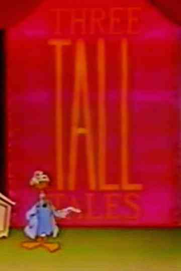 Three Tall Tales
