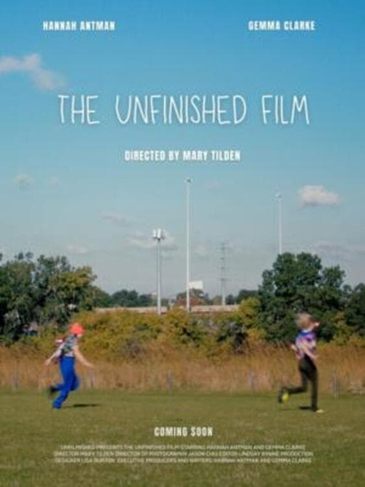 The Unfinished Film