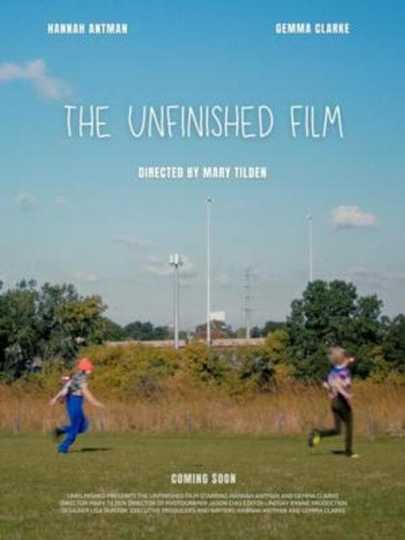 The Unfinished Film