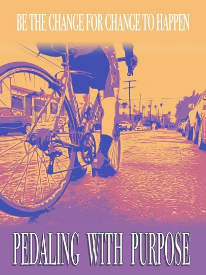 Pedaling with Purpose Poster