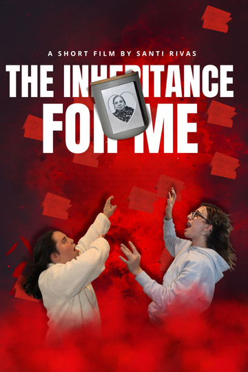 The Inheritance for Me Poster