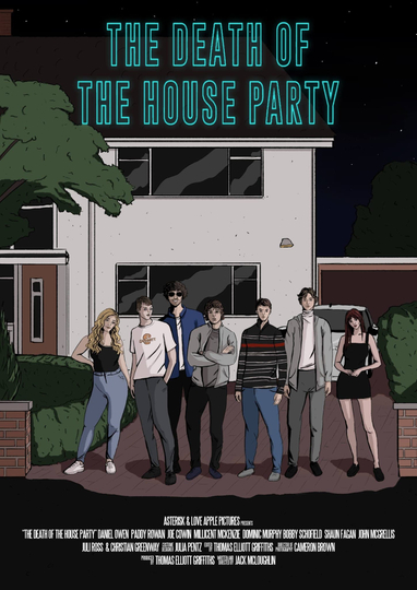 The Death of the House Party Poster