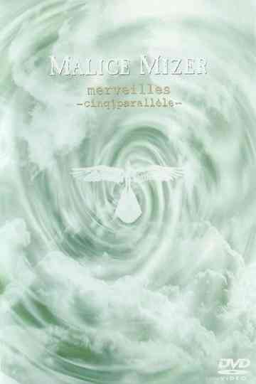 MALICE MIZER: merveilles ～cinq parallele～