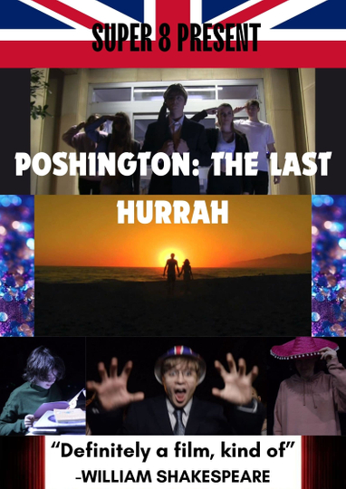 Poshington: The Last Hurrah