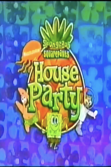 SpongeBob's House Party Poster