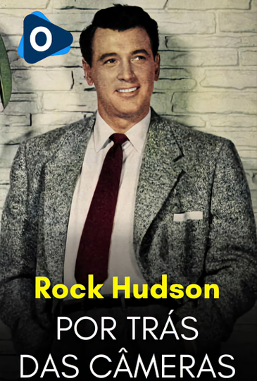 Por Trás das Câmeras: Rock Hudson