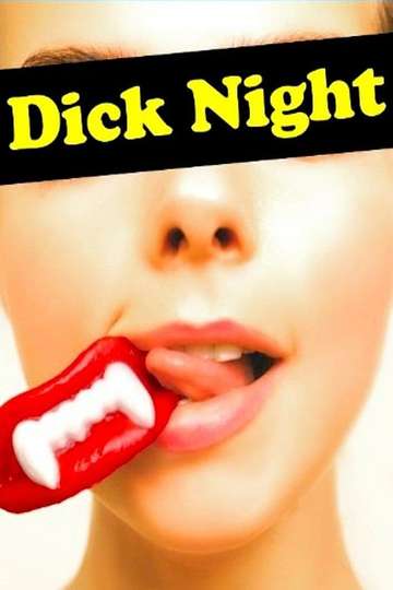 Dick Night Poster