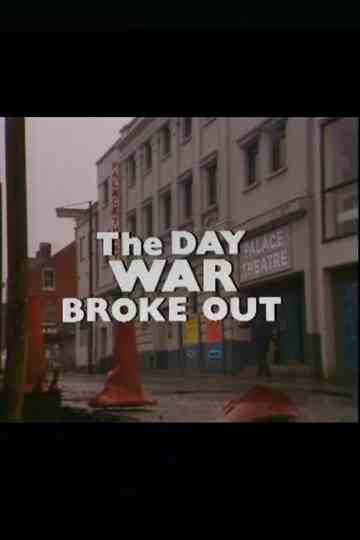 The Day War Broke Out