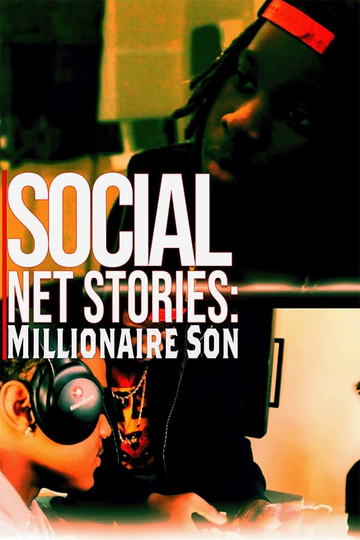 Social Net Stories: Millionaire Son