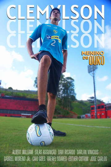 Clemylson - O Menino de Ouro Poster