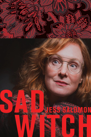 Jess Salomon: Sad Witch Poster