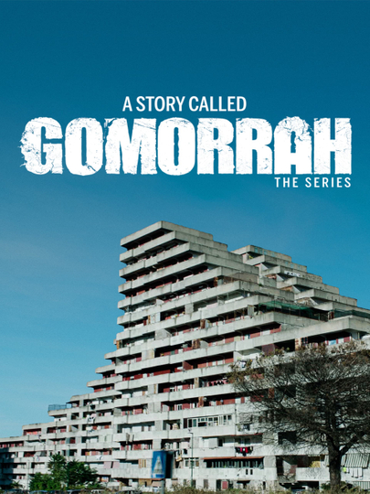 A Story Called Gomorrah - The Series