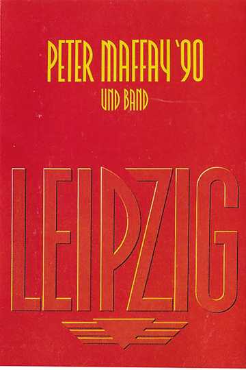 Peter Maffay: Leipzig '90 Poster