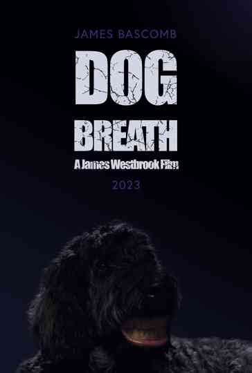 Dog Breath Poster