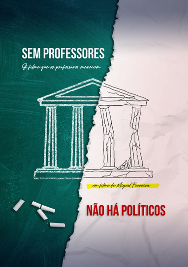 Sem Professores Não Há Políticos