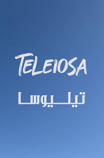 TELEIOSA | تيليوسا Poster