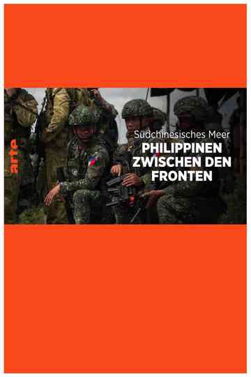 In China's Shadow – The Philippines at the Center of a Global Conflict