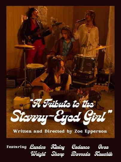 A Tribute to the Starry-Eyed Girl