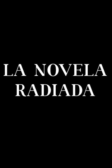 La novela radiada