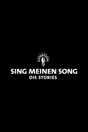 Sing meinen Song – Die Künstlerstories