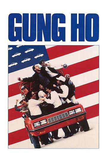 Gung Ho 1986 - Movie Moviefone