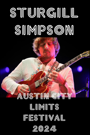 Sturgill Simpson: Live at The Austin City Limits Festival Poster