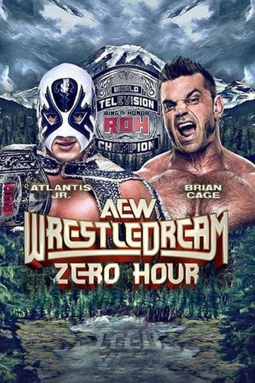 AEW WrestleDream: Zero Hour Poster