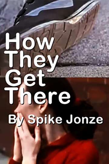 How They Get There Poster
