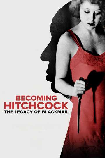 Becoming Hitchcock: The Legacy of Blackmail Poster