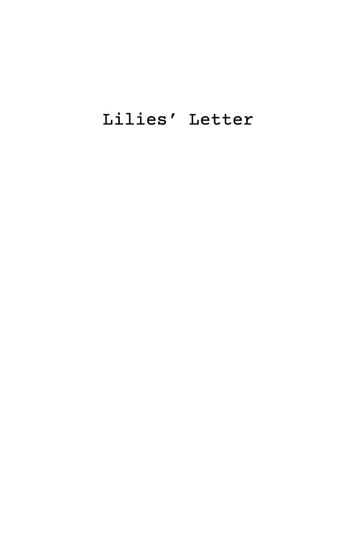 Lilies' Letter