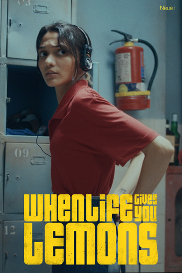 When life gives you lemons Poster