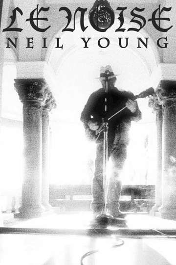 Neil Young  Le Noise Poster