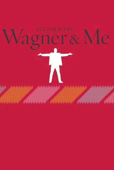 Wagner & Me Poster