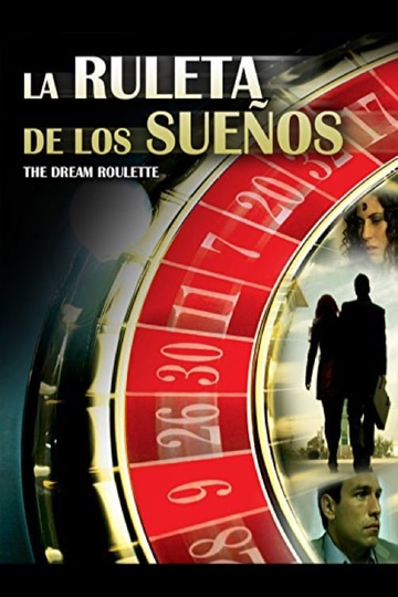 La ruleta de los sueños Poster