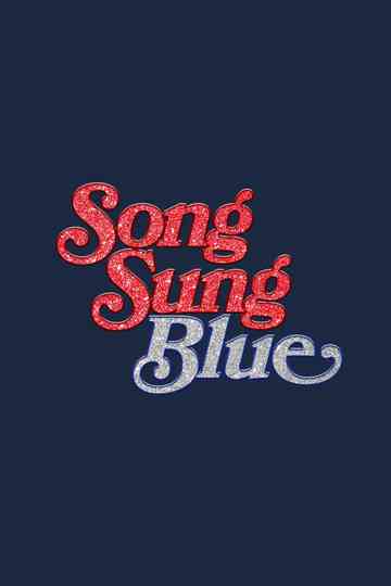 Song Sung Blue poster