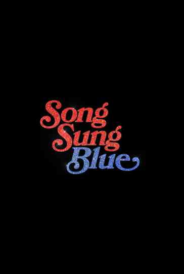 Song Sung Blue Poster